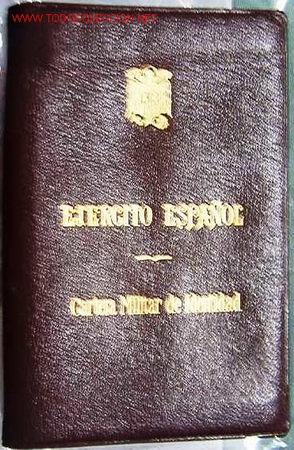 Documentos antigos: Ej&eacute;rcito Espa&ntilde;ol, cartera militar de identidad.
