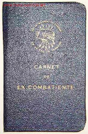 Documentos antiguos: Carnet de ex-combatiente, de un cabo de infanter&iacute;a.