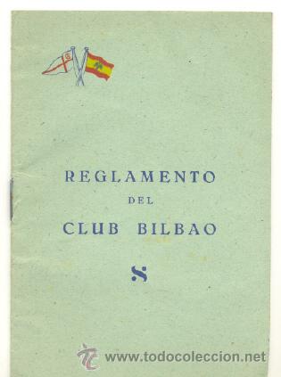 Documentos antiguos: REGLAMENTO DEL CLUB BILBAO 1951