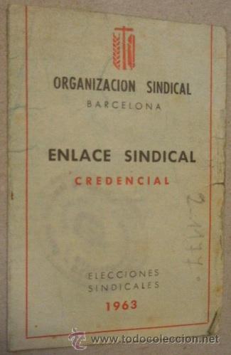 Documentos antiguos: Credencial de enlace sindical, espect&aacute;culo, 1963 - Foto 1