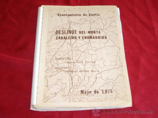 Documentos antiguos: DESLINDE DEL MONTE CABALEIRO Y CHAMADOIRO- MAYO 1975 - Foto 1