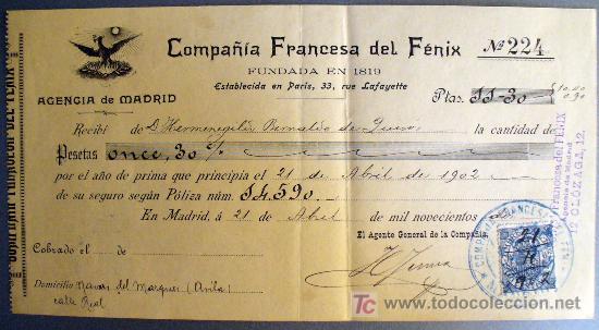 Documentos antiguos: RECIBO DE LA COMPA&Ntilde;IA FRANCESA DEL FENIX-SEGUROS-1902 - Foto 1