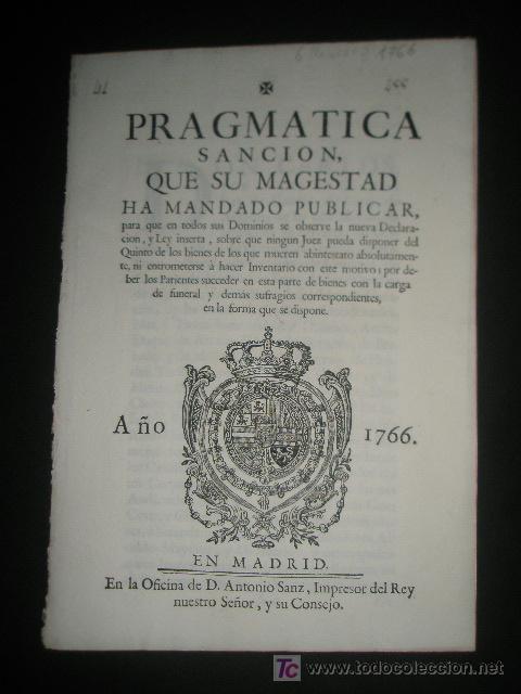 Documentos antiguos: SE PUBLICO LA REAL PRAGMATICA CON TROMPETAS,TIMBALES, POR VOZ DEL PREGONERO EN EL BALCON DEL PALACIO