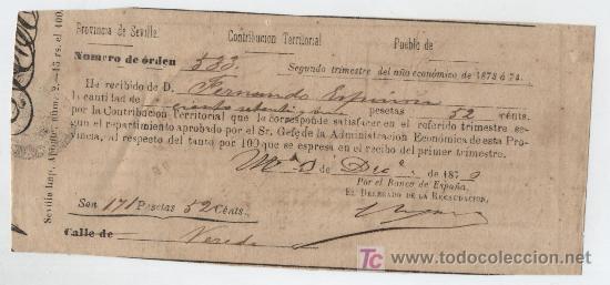 Documentos antiguos: Recibo de Contribuci&oacute;n Territorial. Provincia de Sevilla. A&ntilde;o 1874