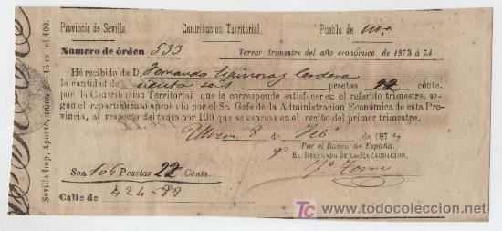 Documentos antiguos: Recibo de Contribuci&oacute;n Territorial. Provincia de Sevilla. A&ntilde;o 1874