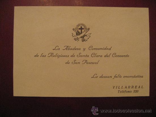Alte Dokumente: TARJETA DE VISITA,LA ABADESA DE SANTA CLARA DEL CONVENTO DE SAN PASCUAL,VILLARREAL CASTELLON.