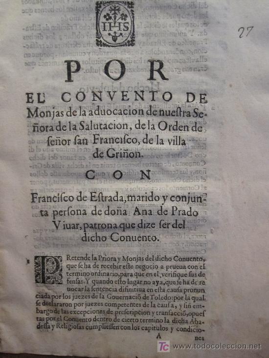 Documentos antiguos: VILLA DE GRI&Ntilde;&Oacute;N: PLEYTO DEL CONVENTO DE LA SALUTACI&Oacute;N CON FRANCISCO DE ESTRADA, 1526, S. XVI