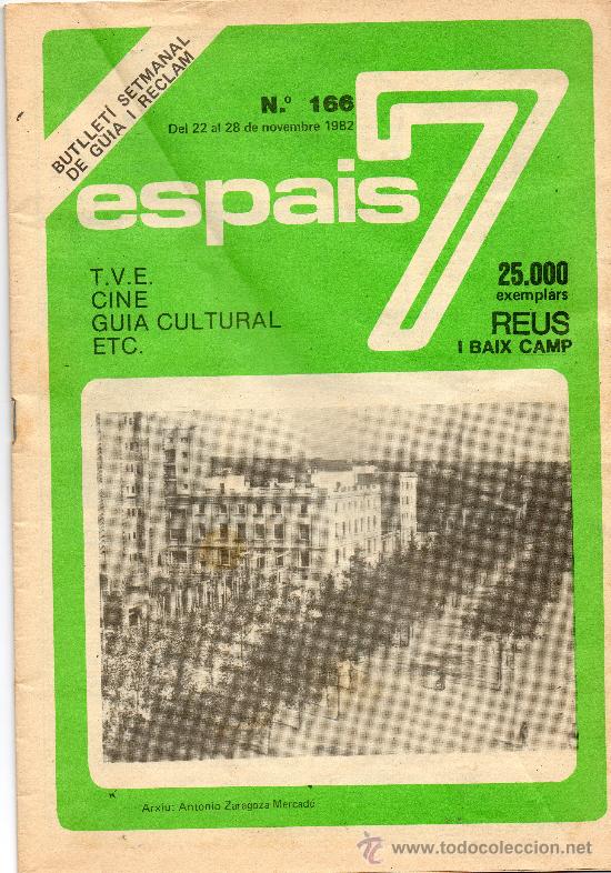 Documentos antiguos: Espais 7 n&ordm; 166 publicaci&oacute;n de Reus 1982