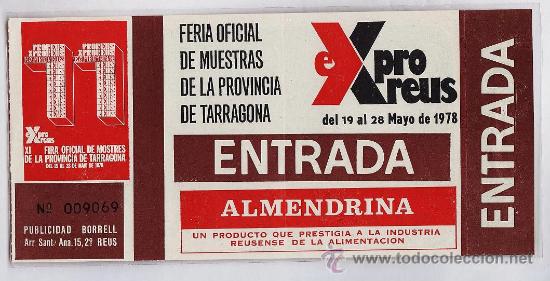 Documentos antiguos: entrada - II feria muestras provincia tarragona - expro reus / expo reus - a&ntilde;o 1978