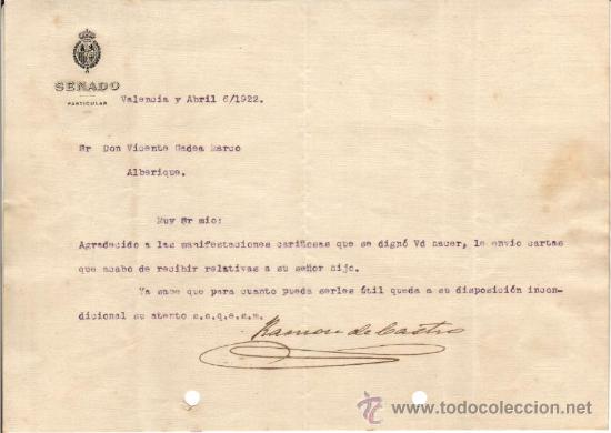 Documentos antigos: 1922 VALENCIA. CARTA DEL SENADOR RAMON DE CASTRO CON MEMBRETE DEL SENADO