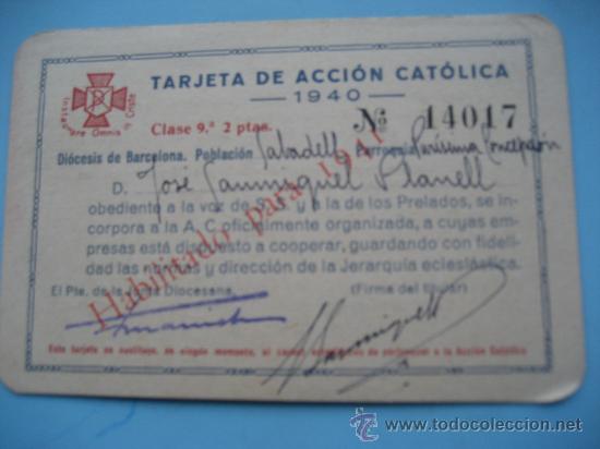 Documentos antiguos: Tarjeta de Acci&oacute;n Cat&oacute;lica. 1940. Parroquia Purisima Concepci&oacute;n. Sabadell.