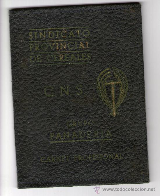 Documentos antiguos: Carnet del sindicato provincial de cereales c . n . s grupo panaderia carnet profesional falange