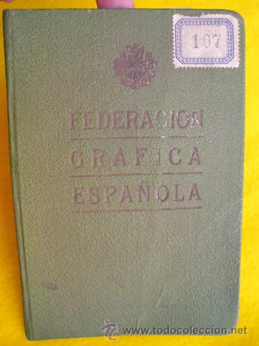 Documentos antiguos: CARNET T&Iacute;TULO DE FEDERADO - FEDERACI&Oacute;N GR&Aacute;FICA ESPA&Ntilde;OLA. Logro&ntilde;o. 1927. Celestino Herrero Torrealba