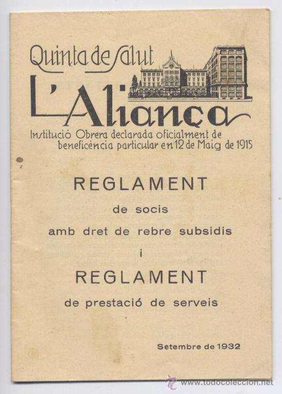 Documentos antiguos: QUINTA DE SALUT L'ALIAN&Ccedil;A - REGLAMENT DE SOCIS I PRESTACI&Oacute; DE SERVEIS - 1932