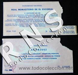 Documentos antiguos: ANTIGUAS ENTRADAS AL REAL MONASTERIO ESCORIAL Y ARANJUEZ - A&Ntilde;OS 60 - MONUMENTO ENTRADA TIQUE TICKET