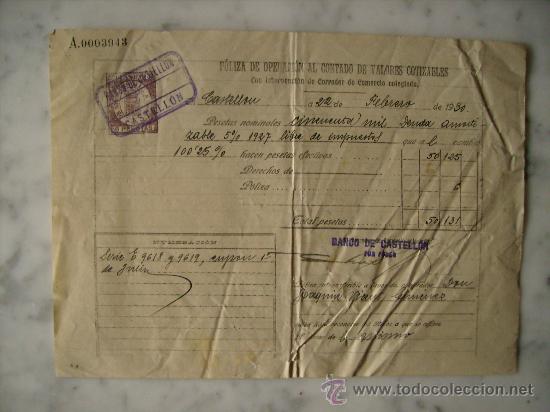 Documenti antichi: BANCO DE CASTELLON A&Ntilde;O 1930,POLIZA DE OPERACION AL CONTADO.MEDIDAS 24 x 17 Cms.