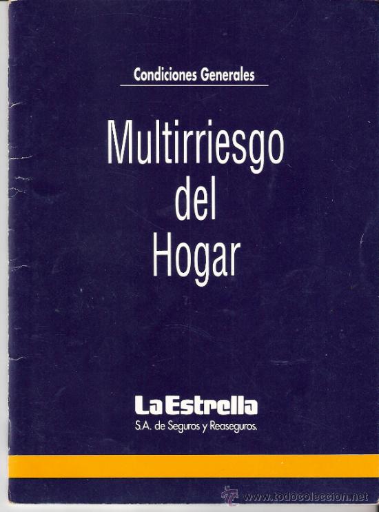 Documentos antiguos: Condiciones Generales.Multirriesgo Hogar.La Estrella,S.A. de Seguros y Reaseguros.1993. - Foto 1