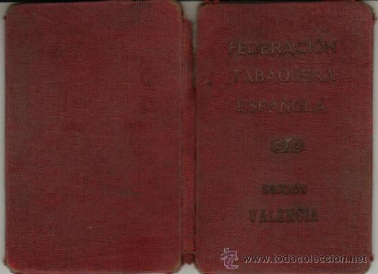 Old Documents: TAPAS DE ANTIGUO CARNET DE LA FEDERACION TABAQUERA ESPA&Ntilde;OLA SECCION VALENCIA
