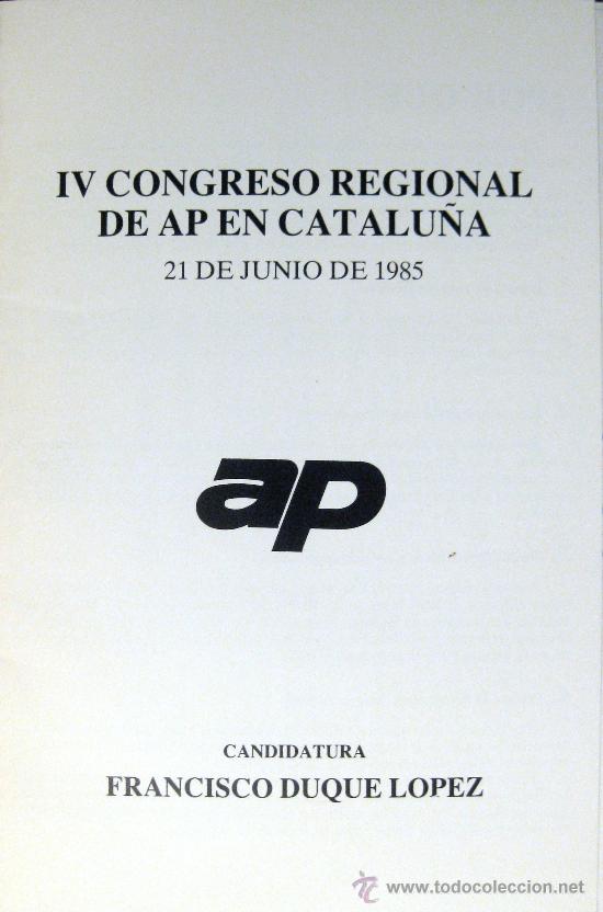 IV CONGRESO REGIONAL DE ALIANZA POPULAR EN CATALU&Ntilde;A. PROGRAMA INTERNO