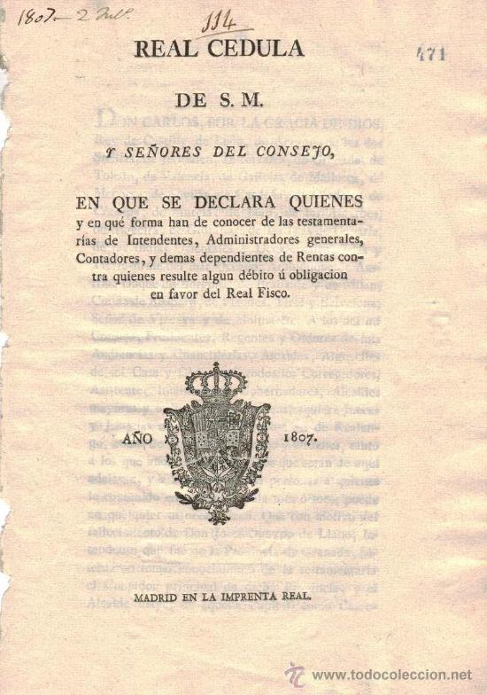 Documentos antiguos: Real C&eacute;dula de S. M. y Se&ntilde;ores del Consejo (1807) - Foto 1