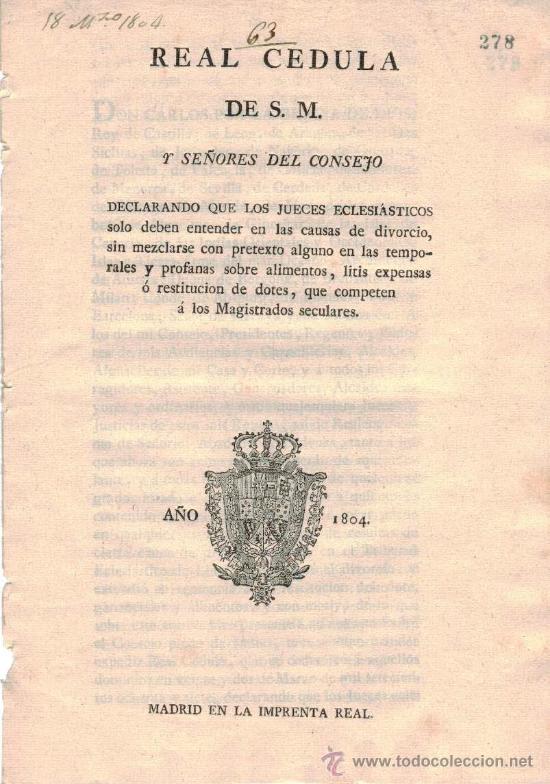 Documentos antiguos: Real C&eacute;dula de S. M. y Se&ntilde;ores del Consejo (1804) - Foto 1