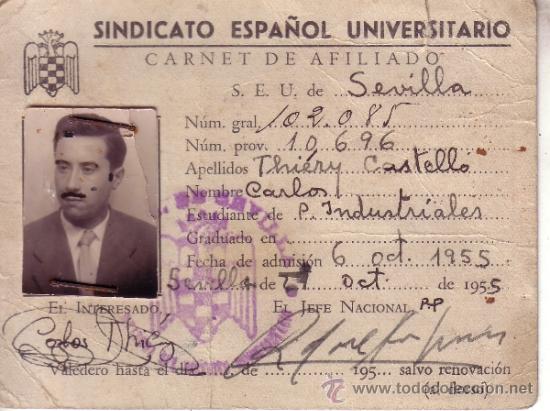 Old Documents: SINDICATO ESPA&Ntilde;OL UNIVERSITARIO - CARNET DE AFILIADO 1955
