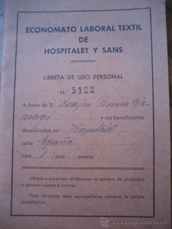 Documentos antiguos: Hospitalet y Sans. Economato Laboral Textil. Libreta de uso personal. Sin uso. 17 x 12 cms.
