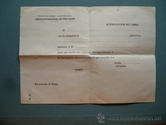 Documentos antiguos: INSTITUTO NACIONAL DE PREVISI&Oacute;N: AUTORIZACI&Oacute;N DE COBRO SIN RELLENAR