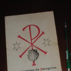 Documentos antiguos: COMPROMISO DE PEREGRINO. VIRGEN DEL PILAR, ZARAGOZA.. Lote 36254722