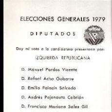 Documentos antiguos: IZQUIERDA REPUBLICANA. DIPUTADOS. ZARAGOZA.ELECCIONES GENERALES 1979. PAPELETA.