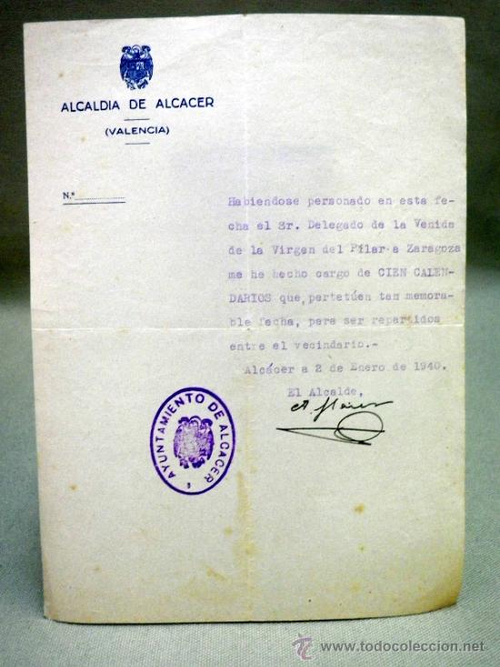 Documentos antiguos: DOCUMENTO ALCALDIA,. AYUNTAMIENTO ALCACER. DELEGADO XIX CENTENARIO  VENIDA VIRGEN DEL PILAR. 1940