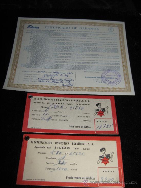 Documentos antiguos: CERTIFICADO DE GARANTIA DE EDESA DE LOS A&Ntilde;OS 60 2 ETIQUETAS DEL ELECTRODOMESTICO