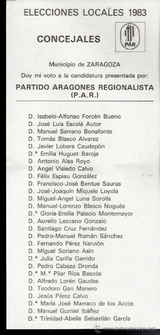 Documentos antiguos: Partido Aragon&eacute;s Regionalista. ( P.A.R. ). Elecciones Locales 1983. Zaragoza. Papeleta Electoral.