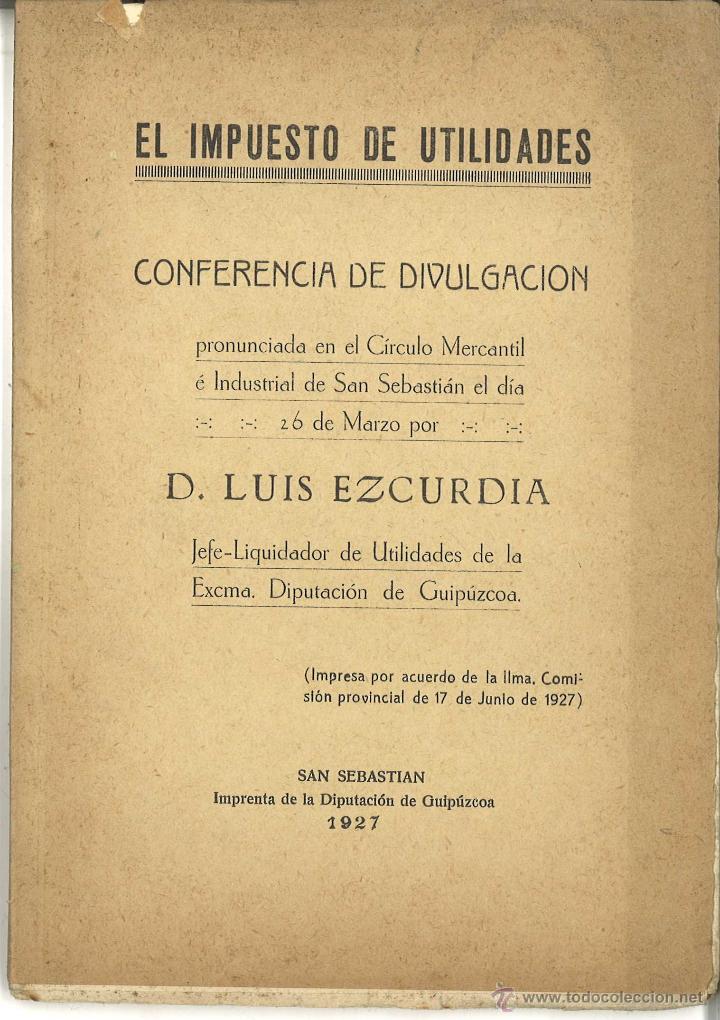 Documentos antiguos: El impuesto de utilidades. A&ntilde;o 1927. Diputaci&oacute;n de Guip&uacute;zcoa.