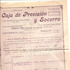 Documentos antiguos: BARCELONA - CAJA DE PREVISIÓN Y SOCORRO - CONTRATO DE UNA PÓLIZA AÑO 1931