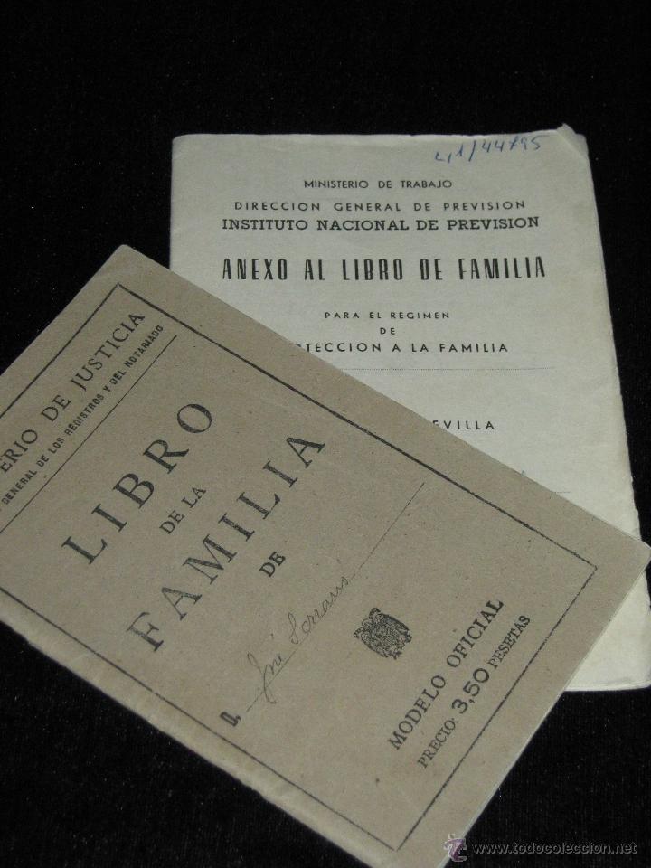 Old Documents: LIBRO DE FAMILIA DE LOS A&Ntilde;OS 50 CON ANEXO DE LOS A&Ntilde;OS 60
