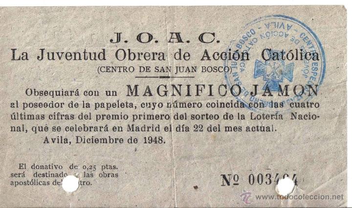 Documentos antiguos: PARTICIPACION RIFA JUVENTUD OBRERA DE ACCION CATOLICA, (SAN JUAN BOSCO) AVILA, A&Ntilde;O 1948