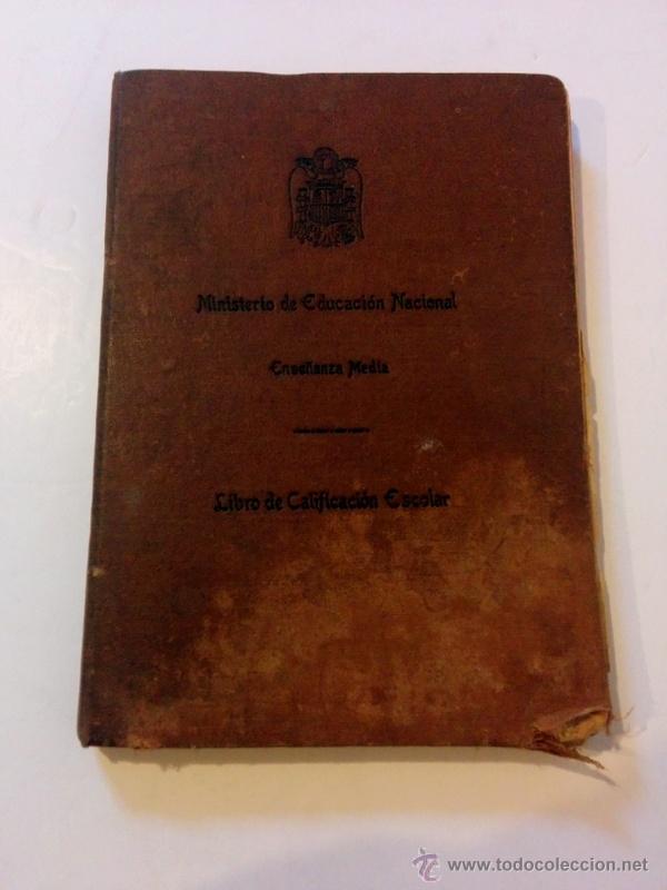 Documentos antiguos: Libro de Calificaci&oacute;n Escolar de Ense&ntilde;anza media del 1936 - Foto 1