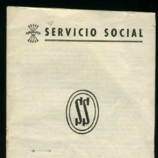 Documentos antiguos: FALANGE: SERVICIO SOCIAL , AJUSTE DE LOS TRABAJOS - CON FOTO . ( SEVILLA), 1968. Lote 41625401