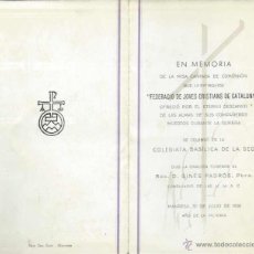 Documentos antiguos: DIPTIC FEDERACIO DE JOVES CRISTIANS DE CATALUNYA - MISSA CELEBRADA A LA SEU - MANRESA 30 JULIOL 1939. Lote 41674715
