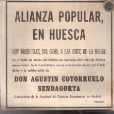 Documentos antiguos: ALIANZA POPULAR. MITIN EN HUESCA. AGUSTÍN COTORRUELO.RECORTE DE PRENSA. PUBLICIDAD. ELECCIONES 1977.. Lote 42608357