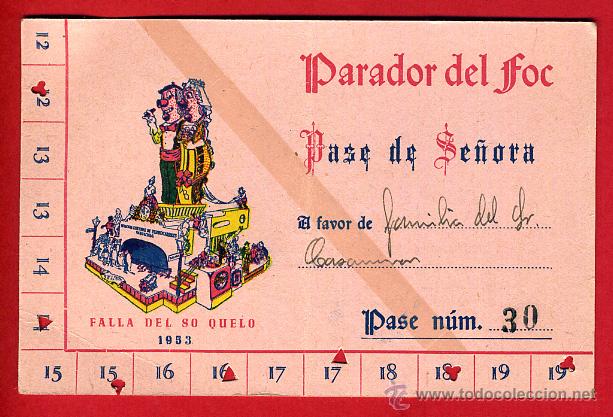 Documentos antiguos: CARNET PASE SE&Ntilde;ORA , FALLAS DE VALENCIA , PARADOR DEL FOC 1953 ,  ORIGINAL