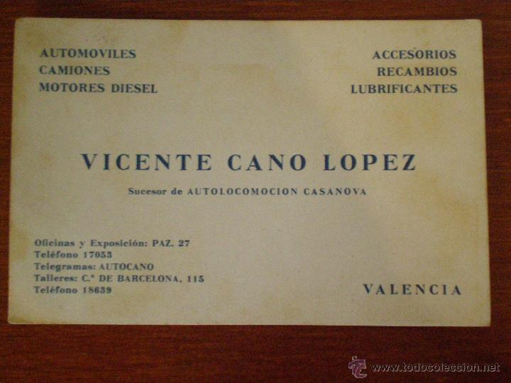 Documentos antigos: TARJETA COMERCIAL. AUTOMOVILES, CAMIONES, MOTORES. VICENTE CANO LOPEZ ANTES CASANOVA. VALENCIA