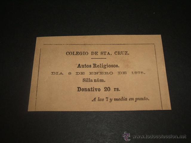 Documentos antigos: VALLADOLID 1875 SEMANA SANTA BILLETE SILLA COLEGIO DE SANTA CRUZ PROCESIONES