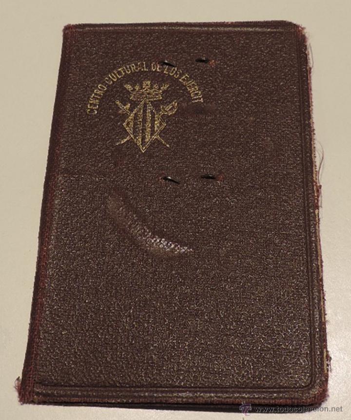 Alte Dokumente: ANTIGUO CARNET DEL CENTRO CULTURAL DE LOS EJERCITOS, TAL COMO SE VE EN LAS FOTOGRAFIAS PUESTAS, MIDE