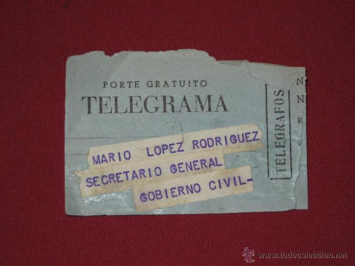 Documentos antiguos: ANTIGUO TELEGRAMA DIRIGIDO AL SEGRETARIO GENERAL DEL GOBIERNO CIVIL