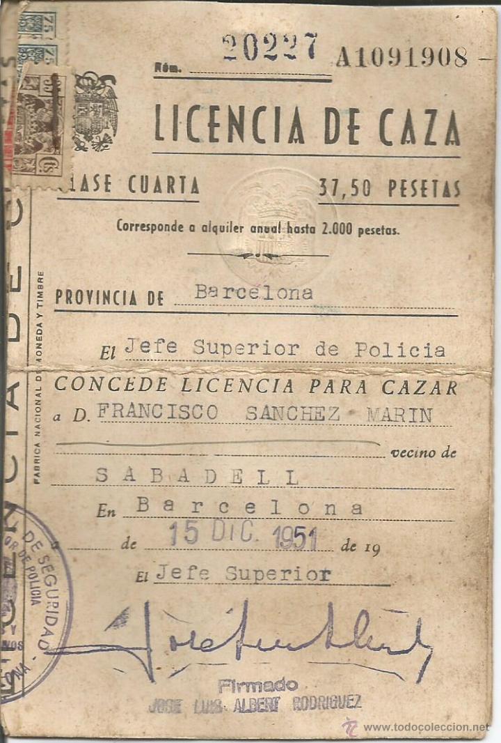Alte Dokumente: LICENCIA DE CAZA CLASE CUARTA - SABADELL - BARCELONA - A&Ntilde;O 1951