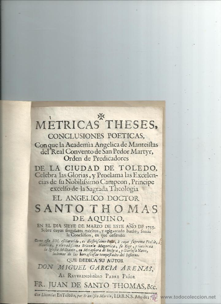 Documentos antiguos: 1755 - METRICAS THESES, CONCLUSIONES PO&Eacute;TICAS Convento de San Pedro Martyr - Toledo Poes&iacute;a