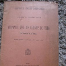 Documentos antiguos: FERROCARRIL - COMPANHIA REAL DOS CAMINHOS DE FERRO A TRAVEZ DE AFRICA - PORTO 1893 24PP+13 LAMINAS.. Lote 47331526