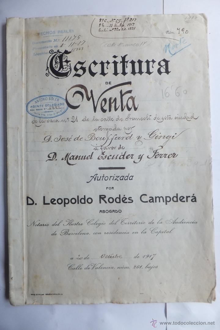 Documentos antiguos: Escritura compra venta casa Barcelona c/ Francoli J Bouffart Gingi conde Canellas 1917
